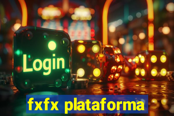 fxfx plataforma